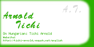 arnold tichi business card